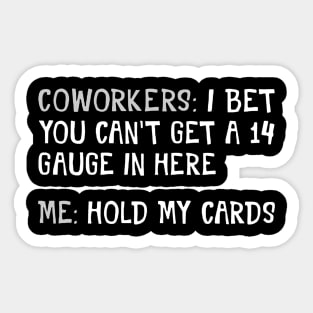 Funny Quote Nurse Sticker